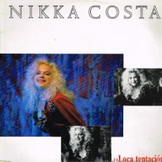Discos de vinilo: NIKKA COSTA - LOCA TENTACIÓN (2 VERSIONES) / UNA DE DOS - MAXISINGLE 1989