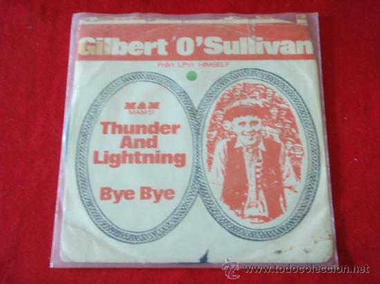 Discos de vinilo: GILBERT OSULLIVAN  ( THUNDER & LIGHTNING - BYE YE )  1971 - SWEDEN    SINGLE45   MAM - Foto 1
