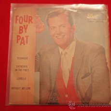 Discos de vinilo: PAT BOONE ( TECHNIQUE - CATHEDRAL IN THE PINES - LOUELLA - WITHOUT MY LOVE ) 1958-SWEDEN EP45 DOT