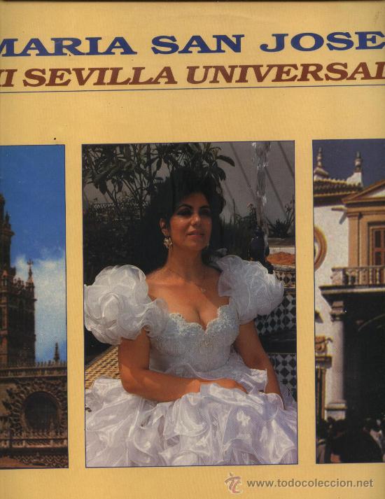 Discos de vinilo: Mar&iacute;a San Jos&eacute; - Mi Sevilla Universal - Foto 1