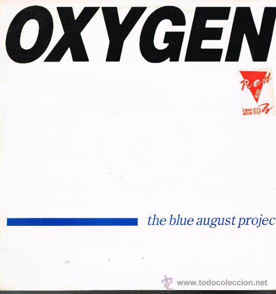 Discos de vinilo: The Blue August Project - Oxygen (3 versiones) - MaxiSingle 1987 - Foto 1