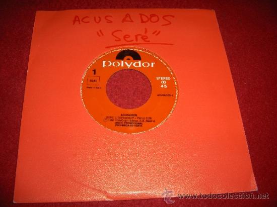 Discos de vinilo: ACUSADO sere 7&rdquo; SINGLE Doble cara 1991 Polydor - Foto 1