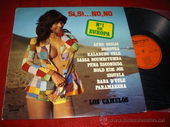 Discos de vinilo: LOS CAMELOS Si, si ... no, no LP 1976 Olympo ESPA&Ntilde;A SPAIN sexy nude cover