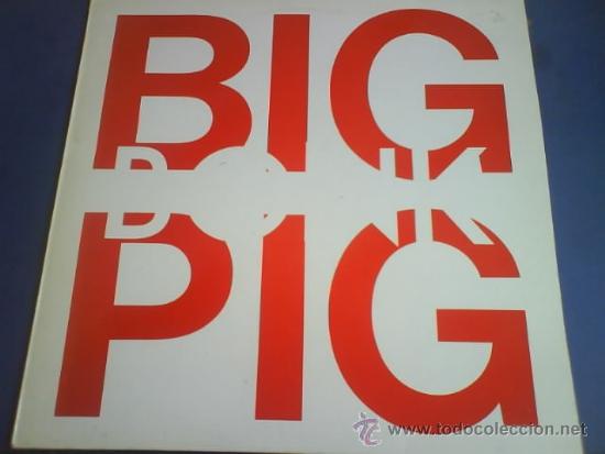 Discos de vinilo: BIG PIG  BONK - Foto 1