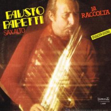 Discos de vinilo: FAUSTO PAPETTI - 1ª RACCOLTA - LP 1978. Lote 32575697