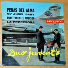 Discos de vinilo: DUO JUVENT’S - EP SINGLE VINILO 7’’ - EDITADO EN ESPAÑA - PENAS DEL ALMA + 3 - VERGARA 1963. Lote 32610168