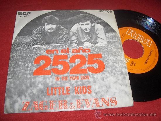 Discos de vinilo: ZAGER & EVANS Little kids/ En el a&ntilde;o 2525 7'' SINGLE 1969 RCA EDICION ESPA&Ntilde;OLA SPAIN