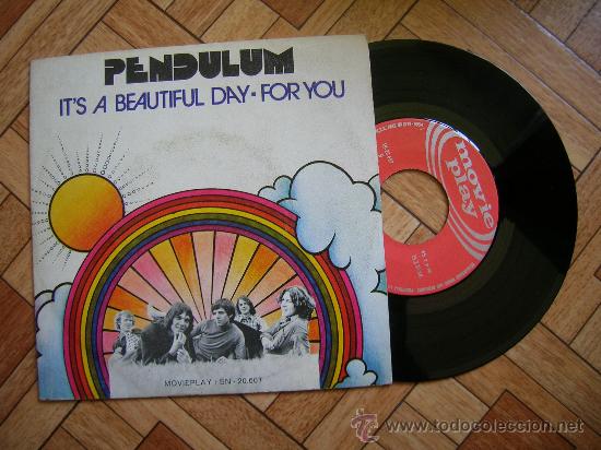Discos de vinilo: PENDULUM - ITS  A BEAUTIFUL DAY + 1 - SG. SPAIN 1971 - Foto 1