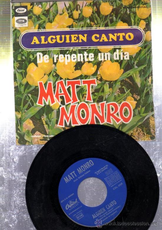 Discos de vinilo: SINGLE ALGUIEN CANTO, MATT MONRO, &Eacute;XITOS RECIENTES, ODE&Oacute;N - Foto 1