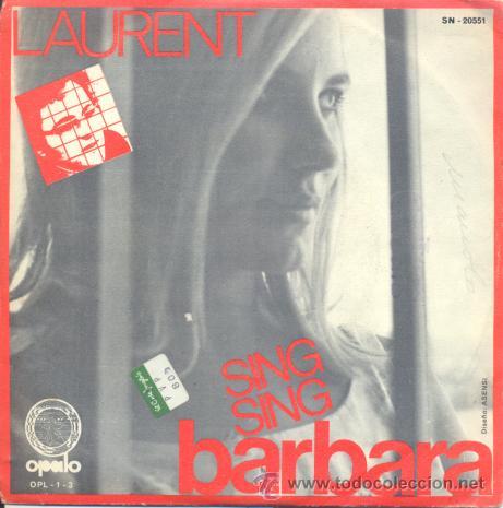 Discos de vinilo: LAURENT - SING SING BARBARA - SINGLE ESPA&Ntilde;OL DE VINILO - Foto 1