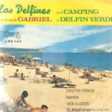 Discos de vinilo: SINGLE LOS DELFINES (EN EL CAMPING DELFIN VERDE) 