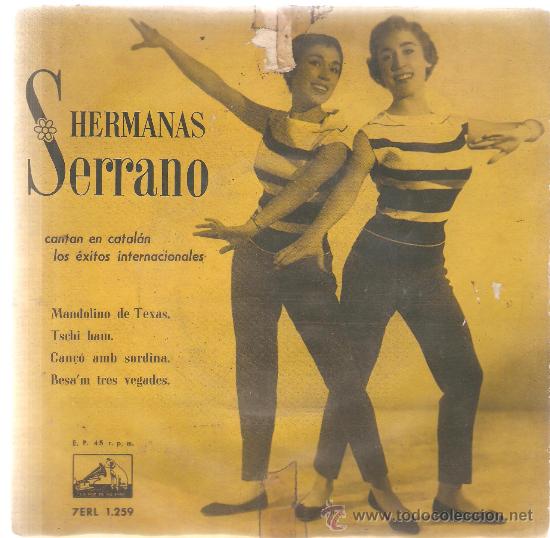 Discos de vinilo: EP HERMANAS SERRANO : MANDOLINO DE TEXAS  (EN CATALAN ) - Foto 1