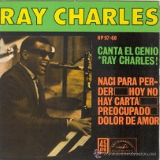 Discos de vinilo: RAY CHARLES – EP SPAIN PS - NACI PARA PERDER – 1962 EX 