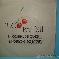 Discos de vinilo: LUCIO BATTISTI - LA COLLINA DEI CILIEGI. DISCO VINILO. IL NOSTRO CARO ANGELO (45 RPM) RCA 1973. Lote 32749737