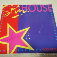Discos de vinilo: SPIN DA HOUSE ( CHECK DIS OUT 2 VERSIONES ) 1988 - GERMANY SINGLE45 WEA RECORDS
