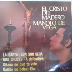 Discos de vinilo: EL CRISTO DE MADERA (MANOLO DE VEGA)