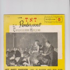 Discos de vinilo: LOS T.N.T. EN EL RENDEZ-VOUS DEL CASTELLANA HILTON RCA 1962