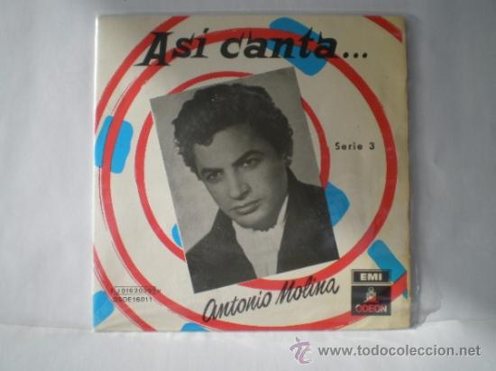 Discos de vinilo: SINGLE DE ANTONIO MOLINA SERIE 3 - Foto 1