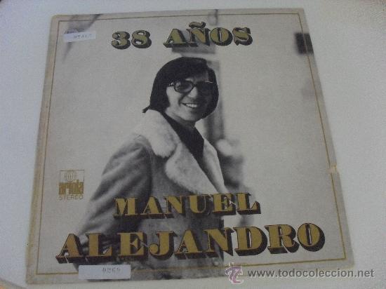 Discos de vinilo: MANUEL ALEJANDRO - 38 A&Ntilde;OS 1973 - Foto 1