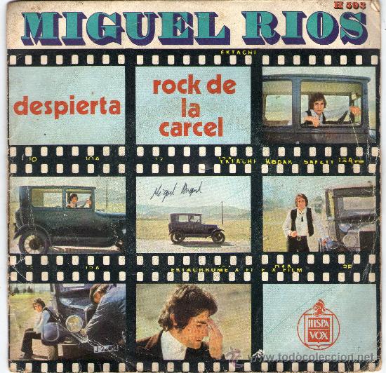 Discos de vinilo: SINGLE - MIGUEL RIOS - &rdquo;DESPIERTA&rdquo; - &rdquo;ROCK DE LA C&Aacute;RCEL&rdquo;. - Foto 1