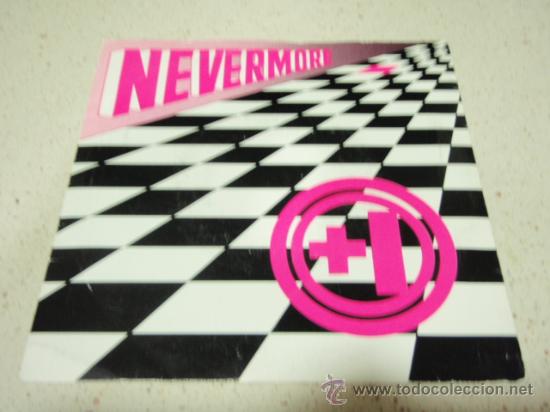 Vinyl records: +1  ( NEVERMORE - DU S&Auml;GER ATT JAG ALLTID... )  1985 - SWEDEN  SINGLE45  EMI