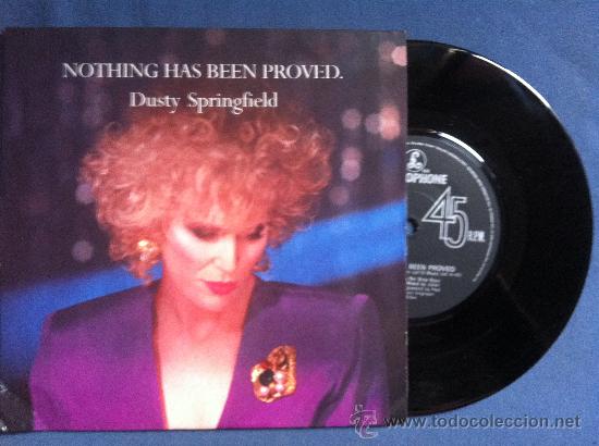 Discos de vinilo: DUSTY SPRINGFIELD-NOTHING HAS BEEN PROVED 7&rdquo; - Foto 1