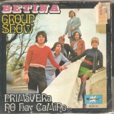 Discos de vinilo: SINGLE BETINA GROUP SHOW : PRIMAVERA 