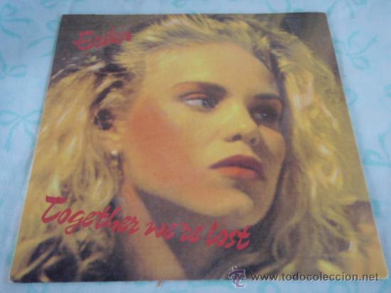 Discos de vinilo: ERIKA  ( TOGETHER WE'RE LOST - SECOND OF ETERNITY )  SWEDEN  SINGLE45  LIONHEART RECORDS