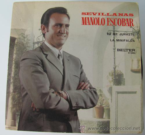 Discos de vinilo: MANOLO ESCOBAR - TU ME JURASTE - SINGLE 1971 - Foto 1