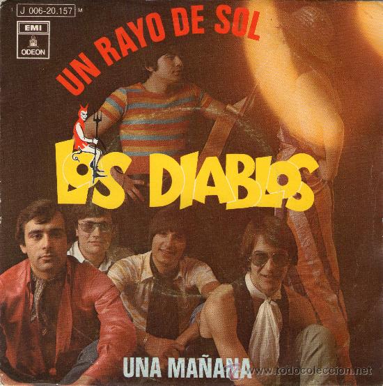 Discos de vinilo: SINGLE - LOS DIABLOS - &rdquo;UN RAYO DE SOL&rdquo; - &rdquo;UNA MA&Ntilde;ANA&rdquo;. - Foto 1