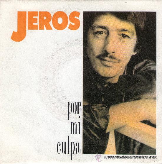 Discos de vinilo: SINGLE - JEROS - &rdquo;POR MI CULPA&rdquo;. - Foto 1