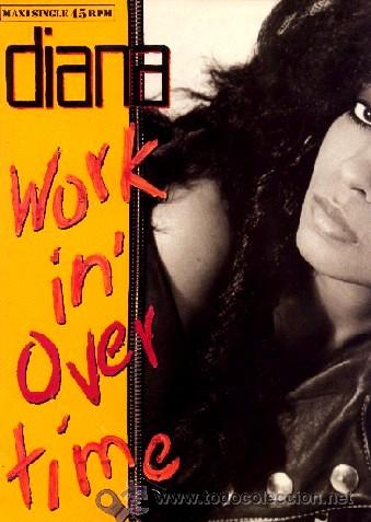 Discos de vinilo: DIANA ROSS &bull;&bull;&bull; Working overtime (Extended version) - (Maxisingle 45r) &iexcl;NUEVO! - Foto 1