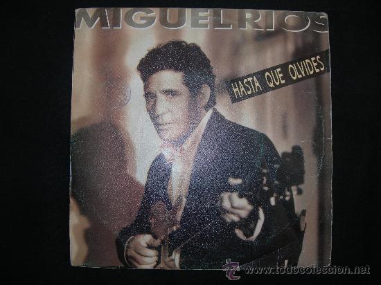 Discos de vinilo: MIGUEL RIOS // HASTA QUE OLVIDES - Foto 1