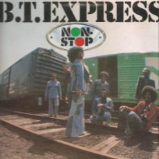 Discos de vinilo: LP B.T. EXPRESS ; NON STOP 