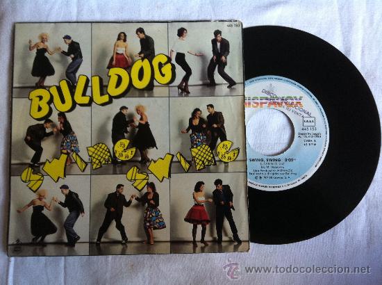 Discos de vinilo: 7&rdquo; BULLDOG-SWING SWING - Foto 1