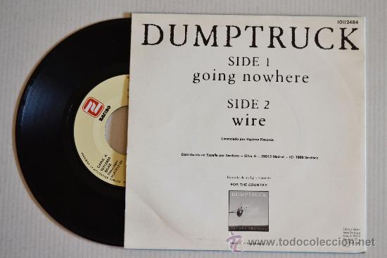 Discos de vinilo: DUMPTRUCH Going nowhere (ZAFIRO Single 1989) ESPA&Ntilde;A - Foto 2
