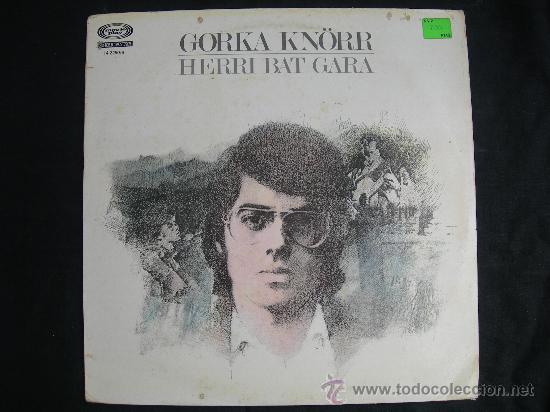 Discos de vinilo: LP GORKA KN&Ouml;RR // HERRI BAT GARA - Foto 1