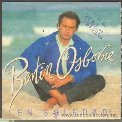 Discos de vinilo: SINGLE. BERTIN OSBORNE EN SOLEDAD SG-281 - Foto 1