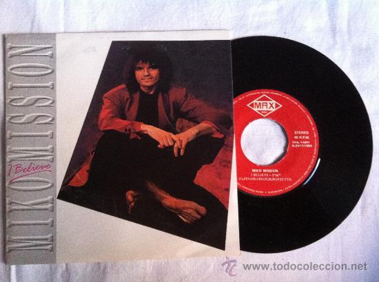 Discos de vinilo: 7&rdquo; MIKO MISSION-I BELIEVE - Foto 1