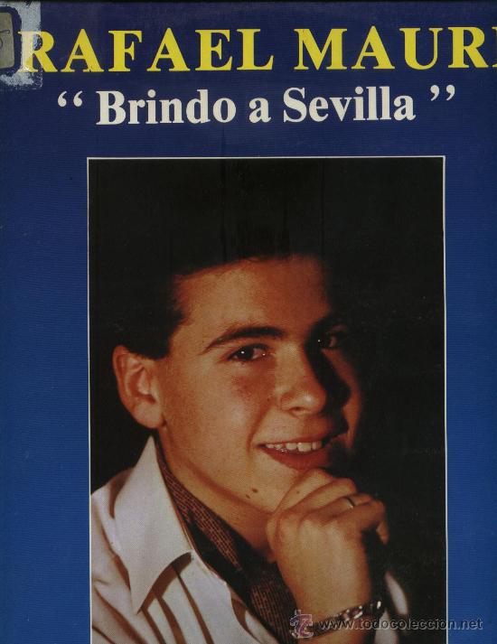 Discos de vinilo: Rafael Mauri - Brindo a Sevilla - Foto 1