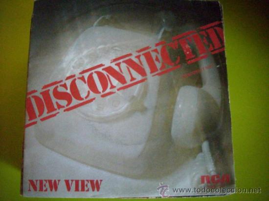 Discos de vinilo: SINGLE DE NEW VIEW, DISCONNECTED, DE 1980 pepeto - Foto 1