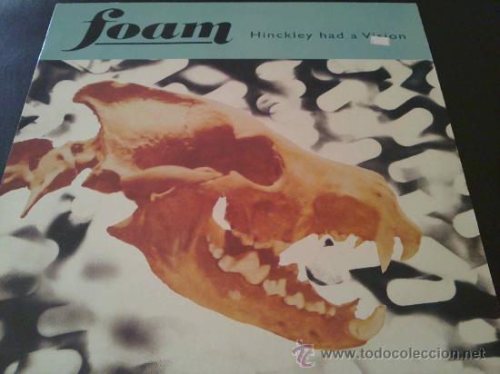 Discos de vinilo: FOAM, HINCKLEY HAD A VISION - MAXI SINGLE - Foto 1