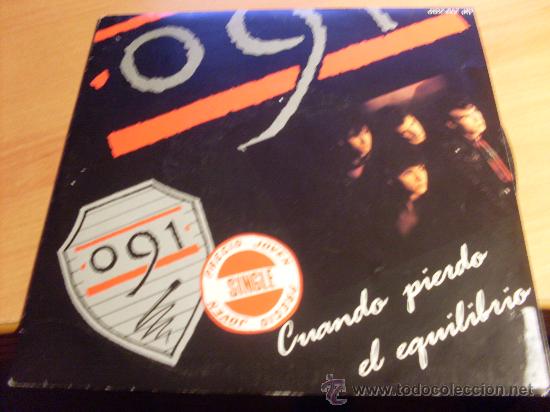 Discos de vinilo: 091 ( CUANDO PIERDO EL EQUILIBRIO) SINGLE ESPA&Ntilde;A 1986 (EPI29) - Foto 1