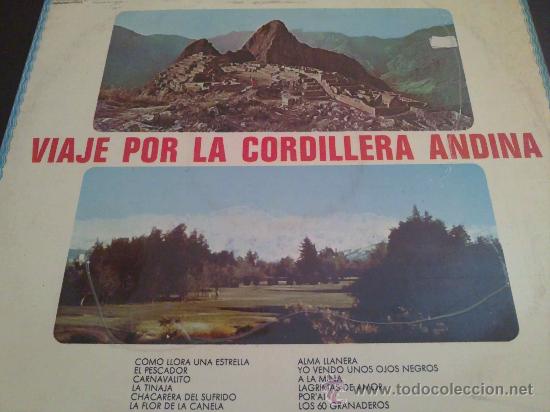 Vinyl records: VIAJE POR LA CORDILLERA ANDINA, ALDEMARO ROMERO, LEONOR GONZ&Aacute;LEZ, CUARTETO CANDILEJAS, ETC - LP