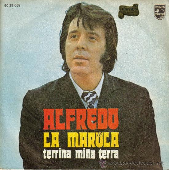 Vinyl-Schallplatten: ALFREDO-LA MARULA + TERRI&Ntilde;A MI&Ntilde;A TERRA SINGLE VINILO 1971 SPAIN