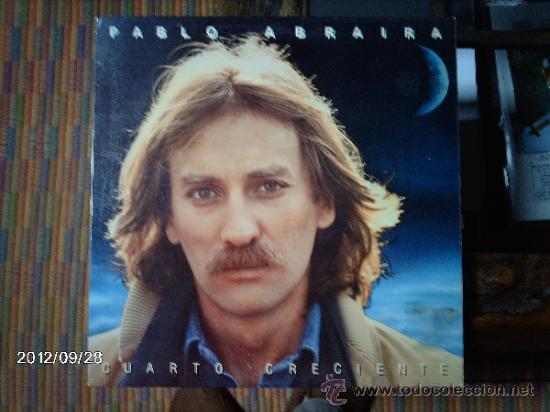Discos de vinilo: Pablo Abraira  Cuarto Creciente - Foto 1