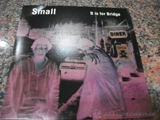 Discos de vinilo: Small ?&ndash; B Is For Bridge  7 MINT - Foto 1