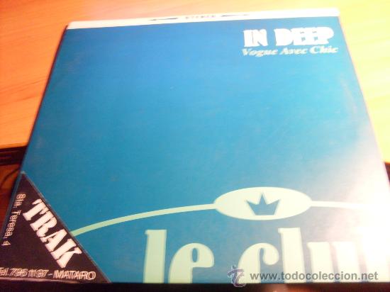 Discos de vinilo: IN DEEP ( VOGUE AVEC CHIC) 12 INCH MAXI (B-28) - Foto 1