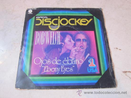 Discos de vinilo: BOB WELCH - EBONY EYES - CAPITOL 1977 - Foto 1