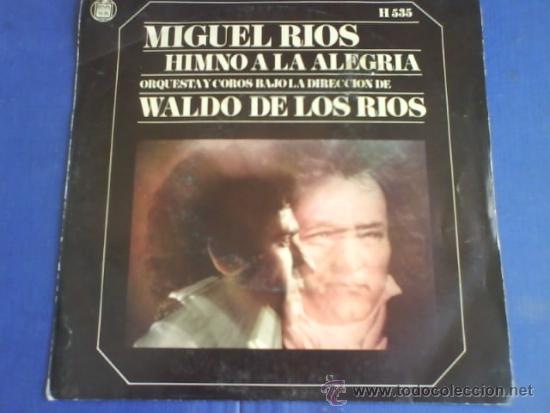 Discos de vinilo: MIGUEL RIOS  HIMNO DE LA ALEGRIA - Foto 1